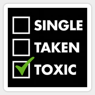 Single Taken Toxic Sticker